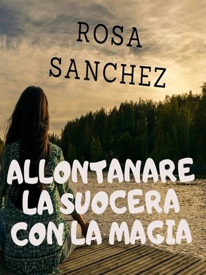 cover image of Allontanare la suocera con la magia